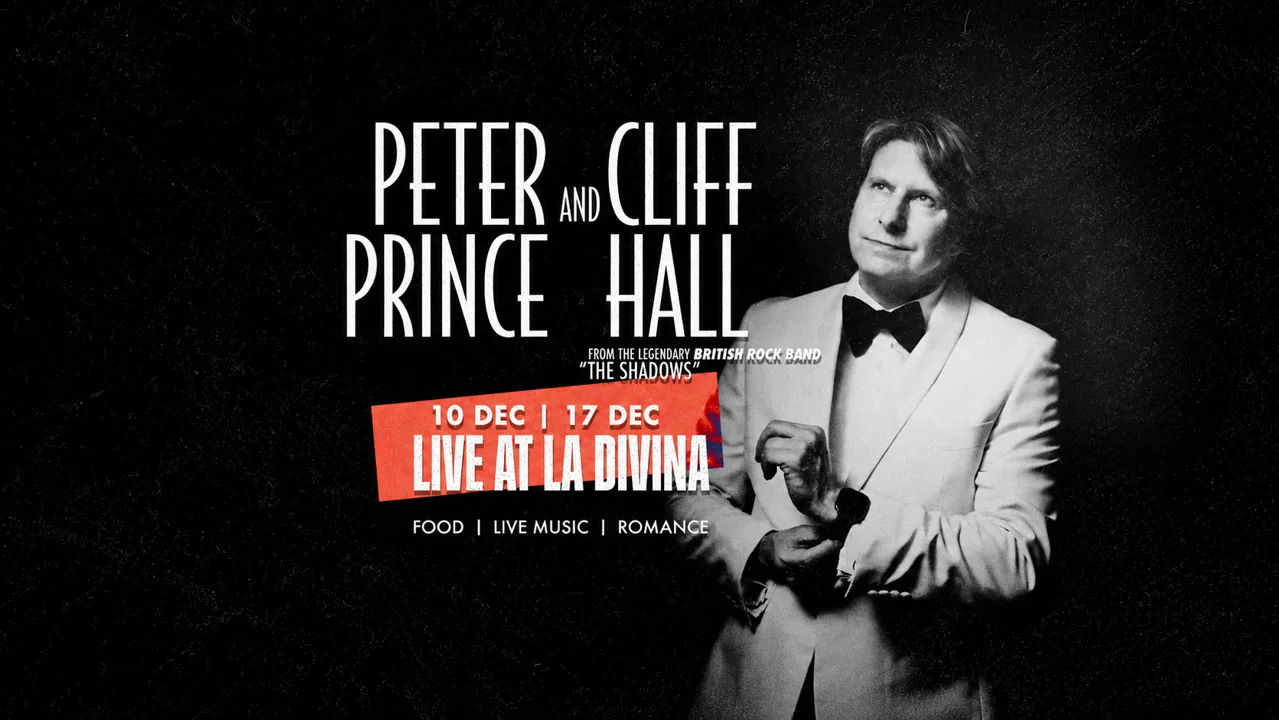 Peter Prince and Cliff Hall live at La Divina, 10 and 17 December; food, live music and romance
